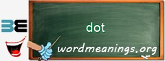 WordMeaning blackboard for dot